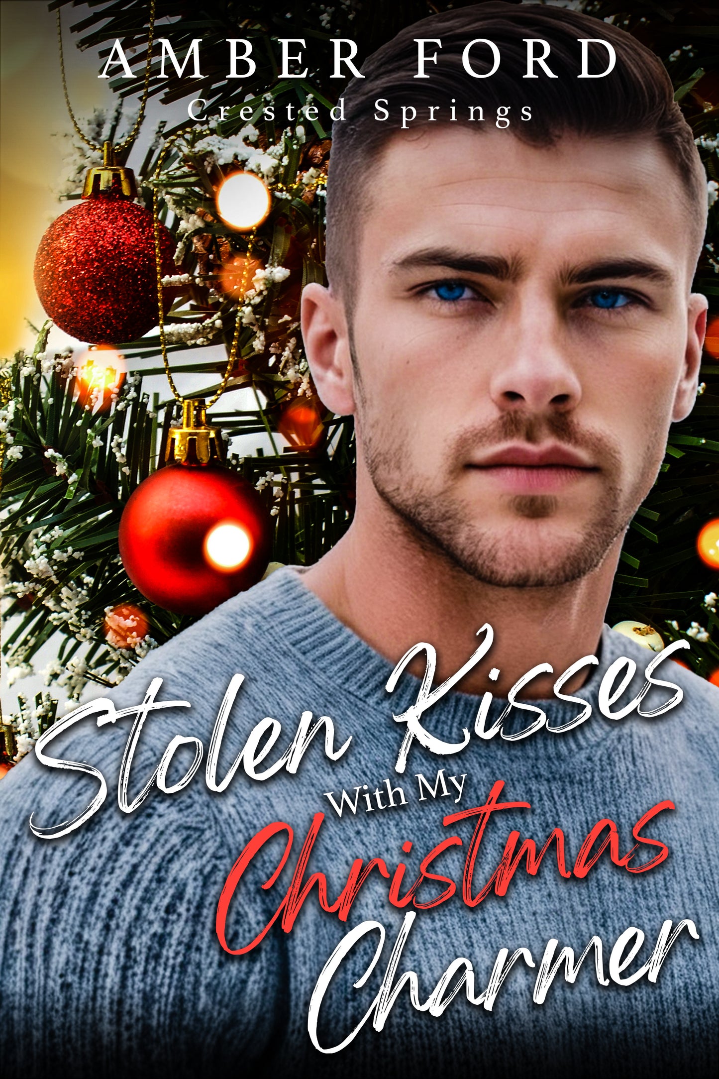 Stolen Kisses With My Christmas Charmer